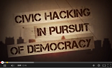 b2ap3_thumbnail_civic-hacking-pursuit-of-democracy-video.png